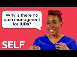 OB-GYN Responds to Women’s Health Questions About IUDs, Libido & More | The Check-Up | SELF