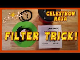 Tip/Trick Making a Celestron Filter work in a 2" Filter Drawer - Celestron RASA 8