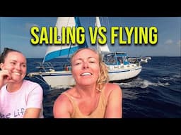 Sailing vs. Flying: The Not So Glamourous Side of Sailing into a New Country - Episode 134