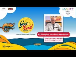 GoaCast2024: Insights from Data Revolution feat. Srinivasan Swamy.