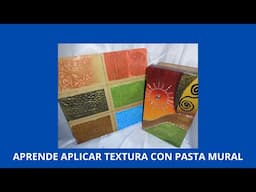 COMO APLICAR TEXTURAS CON PASTA MURAL PARA TUS MANUALIDADES  FACILES.BY:"TALLER NELLA"