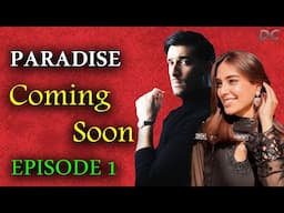 Paradise Episode 1 | Iqra Aziz | Shuja Asad | Paradise Drama | Pakistani Drama | Paradise