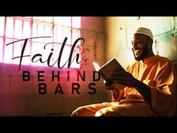 Faith Behind Bars - Documentary