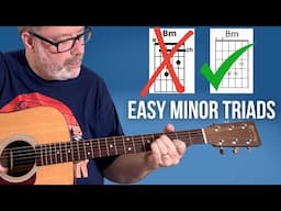 Play Great Sounding Minor Chords - Including B minor -with EASY Triads