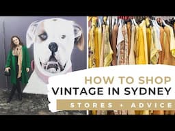 Vintage Shopping Sydney | STYLIST TIPS & STORES!