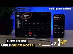 iPad Tips for Seniors:  How To Use Apple Quick Notes 2024