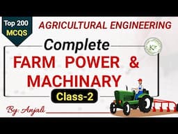 Farm Power and Machinery | Class-2 | Agriculture Engineering Top 200 MCQs #afo #aao #jrf