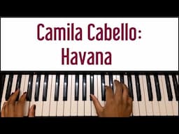 Camila Cabello - Havana: Piano Tutorial