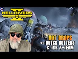 Helldivers 2 | Gameplay | Fighting the Jet Brigade | w/ Dutch Butters and the A-Team.