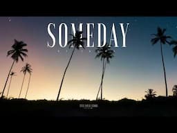 #216 Someday (Official)