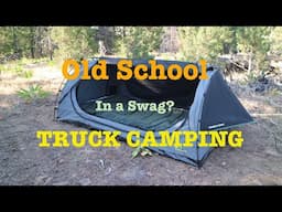 Truck Camping Old School | Using a swag in the USA?