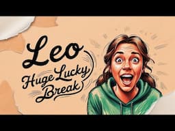 Leo 🍀WHEN THIS NEWS BREAKS OUT…OMG !!! ♌️Tarot