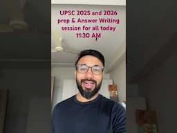 How to prepare for UPSC 2025 and 2026 detailed session at 11:30 am TODAY #iasprep #answerwriting