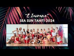 E Iaorana - Joué, chanté et dansé par les danseuses du Sea Sun Tahiti 2024