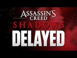 Preorders Cancelled: Assassin's Creed Shadows is delayed