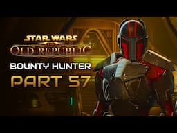 Star Wars: The Old Republic Playthrough | Bounty Hunter | Part 57: The Slavers