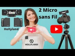 Bien choisir son Micro pour ses Vidéos - Hollylland