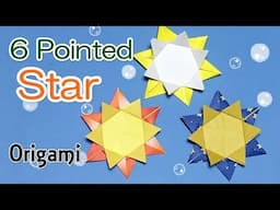 Origami 6-Pointed Star - Easy to follow instructions | How to Make a Paper Hexagram with 1 Paper