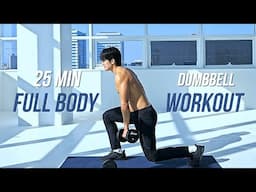 25 MIN FULL BODY WORKOUT at Home - Dumbbells & Bodyweight | 25분 전신 운동 홈 트레이닝 (맨몸 운동 & 덤벨)