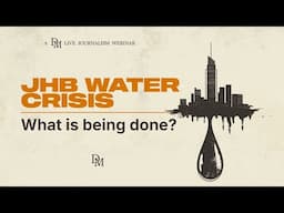 Inside Track: JHB Water Crisis - What’s being done?