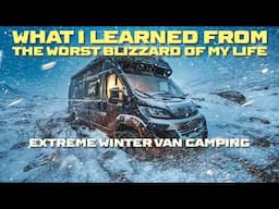 Surviving a Massive Blizzard. Winter Van Life Camping in Snow Storm & Freezing Temperatures #vanlife