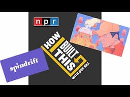 How I Built This with Guy Raz: Spindrift - Bill Creelman