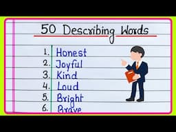 50 Describing words - Adjectives | Learn Describing words in English Grammar | Describing words 50