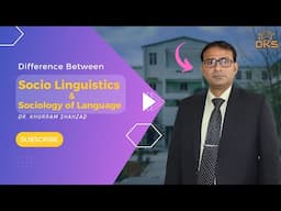 Difference Between Sociolinguistics & Sociology of Language