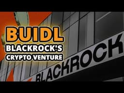 What is BUIDL - The BlackRock USD Institutional Digital Liquidity Fund? $BUIDL Cryptocurrency