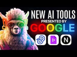 10 New AI Tools by GOOGLE!