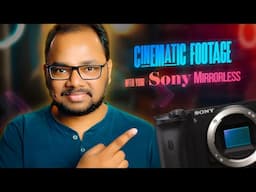 Cinematography and Filmmaking for Beginners | Shoot CINEMATIC VIDEO with Sony 4K Camera [HINDI]