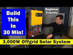 Build a 3,000W Off-grid Solar System in 30 Min! Natural Disaster, Grid Down, RV and More