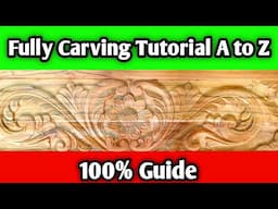 Fully Carving Tutorial A to Z ll Carving Kaise Sikhe ll Sunil Wood Carving