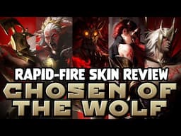 Rapid-Fire Skin Review: Chosen of the Wolf