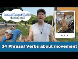 Learn 34 Phrasal Verbs about Body Movement