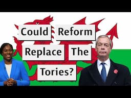 Could Reform UK Knock Out The Tories In Wales?