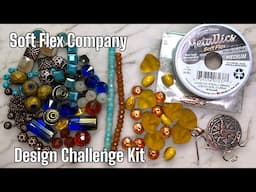 Soft Flex Company  | Design Challenge Bead Kit | Unwrapping | Badlands