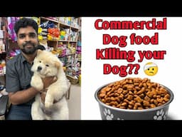 Commercial Dog food and its Side effects | Commercial pet food harmful effects