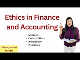 Ethics in Finance and Accounting