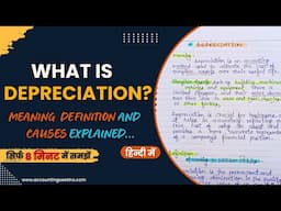 Depreciation | Causes of Depreciation | In Hindi | Class 11 |