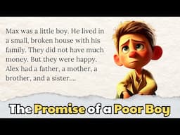 Improve your English | Grade reader | Learn English Stories | Level 1 | The Promise of a Poor Boy