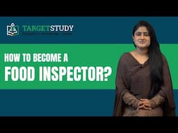 Food Inspector | How to become A Food Inspector? | TargetStudy