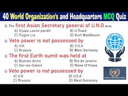 40 World Organization's and Headquarters MCQ Quiz - Objective Question for World Organization's GK