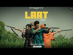 LAAT ( OFFICIAL TEASER ) GUNTAJ DANDIWAL & GURLEJ AKHTER FT MAHI SHARMA | NEW PUNJABI SONG 2024 |