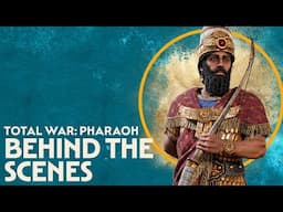 Total War: PHARAOH - Behind the scenes