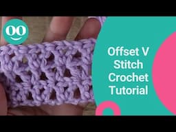 Offset V Stitch Crochet Tutorial