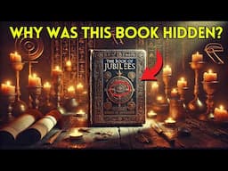 REVEALED! THIS IS WHY THE BOOK OF JUBILEES WAS HIDDEN AND BANNED!