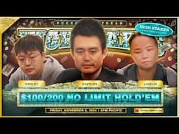 HIGH STAKES $100/200! Wesley, Charles, Linglin, David, Stanley Choi - Commentary by Charlie Wilmoth