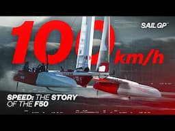 SPEED: The Story of the F50 | SailGP