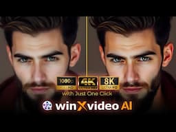 Upscale Videos to 4K with Best Video Enhancer | Winxvideo AI (3 Free License Giveaway)